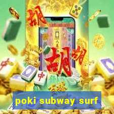 poki subway surf